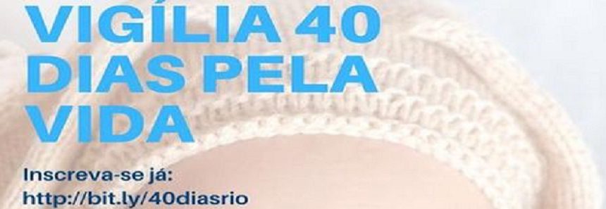 vigilia40diaspelavidafaixa