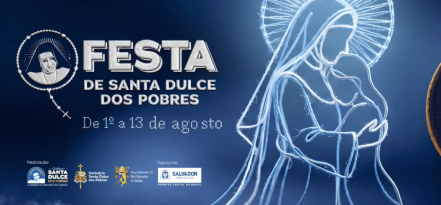 festa-de-santa-dulce-dos-pobres-2026-_-foto-reproducao-1536x864